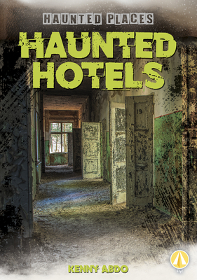 Haunted Hotels 164494412X Book Cover