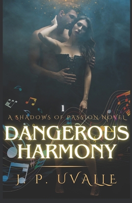 Dangerous Harmony B0DZ2VRQWL Book Cover