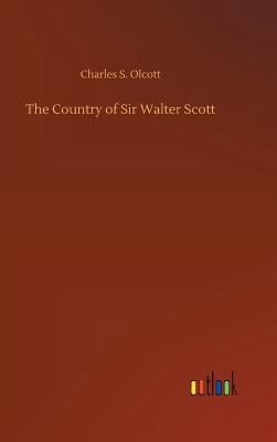 The Country of Sir Walter Scott 3732689883 Book Cover
