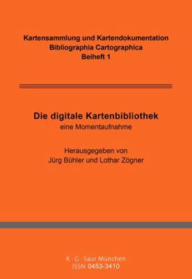 Die Digitale Kartenbibliothek: Eine Momentaufnahme [German] 3598250002 Book Cover