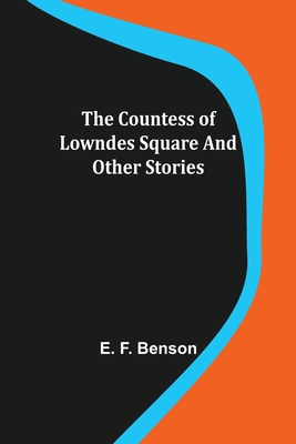 The Countess of Lowndes Square and Other Stories 9356080003 Book Cover