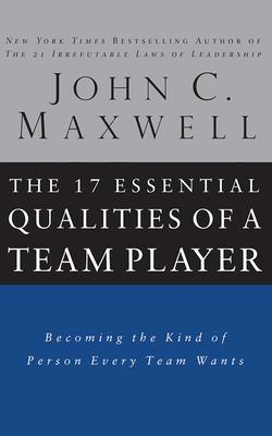 The 17 Essential Qualities of a Team Player: Be... 171350510X Book Cover