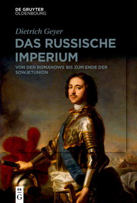 Das Russische Imperium: Von Den Romanows Bis Zu... [German] 3110664992 Book Cover