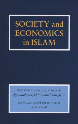 Society and economics in Islam: Writings and de... 0933782098 Book Cover