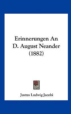 Erinnerungen an D. August Neander (1882) [German] 1162544473 Book Cover