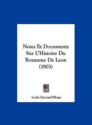 Notes Et Documents Sur L'Histoire Du Royaume de... [French] 1162399813 Book Cover