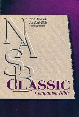 Classic Companion Bible-NASB 0529110628 Book Cover