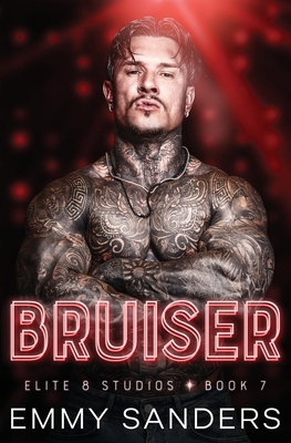 Bruiser (Elite 8 Studios Book 7) 1967130167 Book Cover