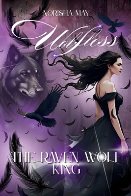 The Raven Wolf King: Wolfless B0GS6CW81Y Book Cover