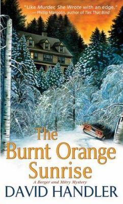 The Burnt Orange Sunrise (A Berger and Mitry My... 0312985797 Book Cover