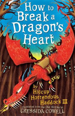 How to Break a Dragon's Heart 034099665X Book Cover