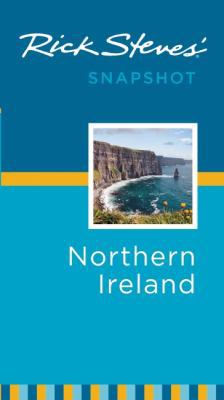 Rick Steves' Snapshot Northern Ireland 1598806920 Book Cover