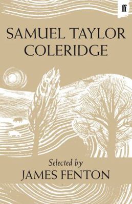 Samuel Taylor Coleridge: Poems. Selected by Jam... 0571274285 Book Cover