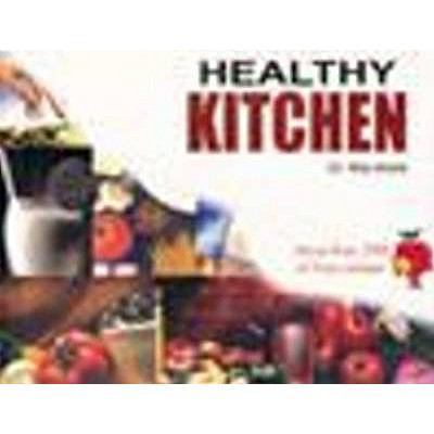 Healthy Kitchen: More Than 350 Oil Free Recipes 8180562085 Book Cover