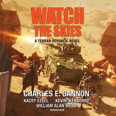 Watch the Skies: A Terran Republic Novel B0BBSHT4YY Book Cover