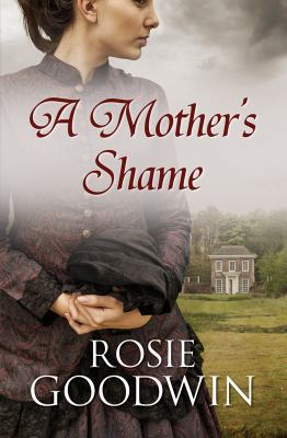 A Mother's Shame [Large Print] 0750539747 Book Cover