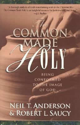 The Common Made Holy 1565078284 Book Cover