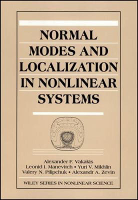 Normal Modes and Localization in Nonlinear Syst... 0471133191 Book Cover