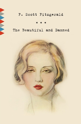The Beautiful and Damned 0307476359 Book Cover
