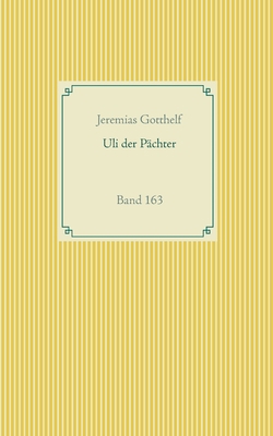 Uli der Pächter: Band 163 [German] 3752686480 Book Cover