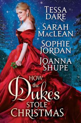 How the Dukes Stole Christmas: A Holiday Romanc... 0999192337 Book Cover