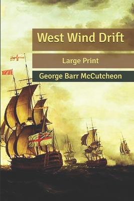 West Wind Drift: Large Print B0851LL1BN Book Cover