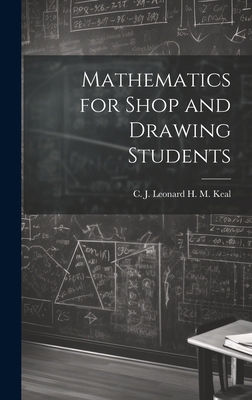 Mathematics for Shop and Drawing Students 1020868198 Book Cover