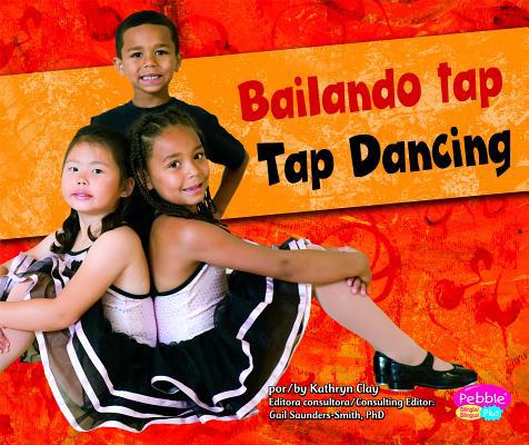 Bailando tap/Tap Dancing [Multiple languages] 1429653531 Book Cover