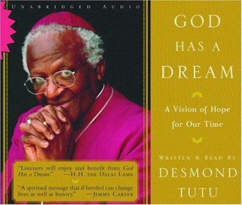 God Has a Dream: A Vision of Hope for Our Time 0975263102 Book Cover