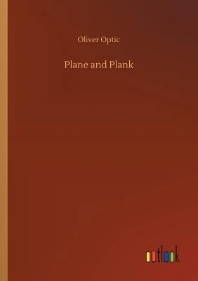 Plane and Plank 3732688070 Book Cover