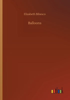 Balloons 3734096103 Book Cover