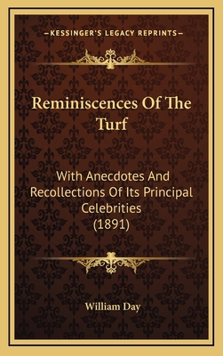 Reminiscences of the Turf: With Anecdotes and R... 1164374478 Book Cover