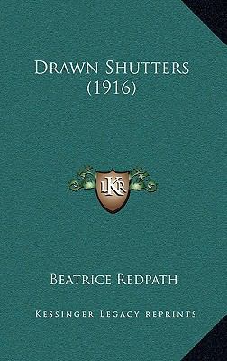 Drawn Shutters (1916) 1169110916 Book Cover