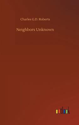 Neighbors Unknown 3732674800 Book Cover