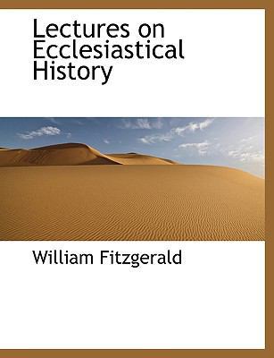 Lectures on Ecclesiastical History [Large Print] 1116147963 Book Cover