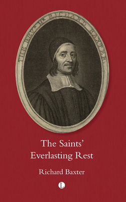 The Saint's Everlasting Rest 0718897811 Book Cover