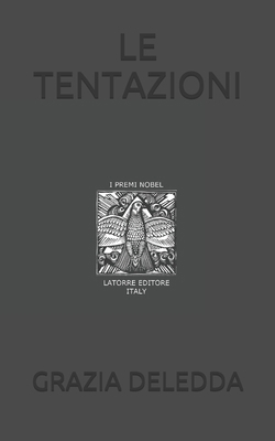 Le Tentazioni [Italian] 1692693700 Book Cover