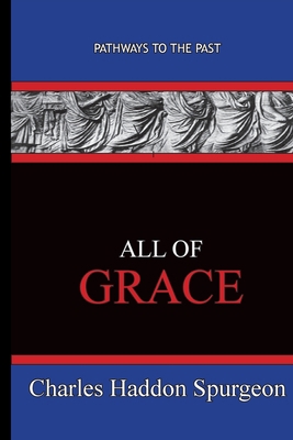 All Of Grace: Path Ways To The Past [Japanese] 1951497236 Book Cover