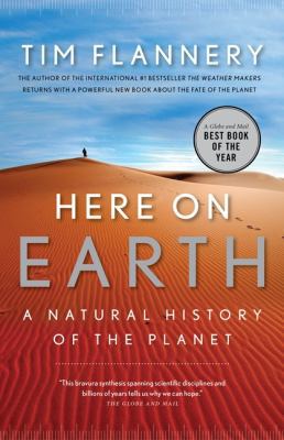 Here On Earth: A Natural History Of The Planet 1554689821 Book Cover