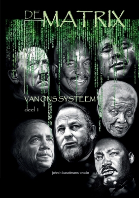 De MATRIX van het systeem deel1 [Dutch] 1291888403 Book Cover