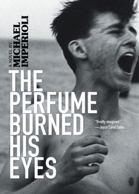 The Perfume Burned His Eyes 1636140696 Book Cover