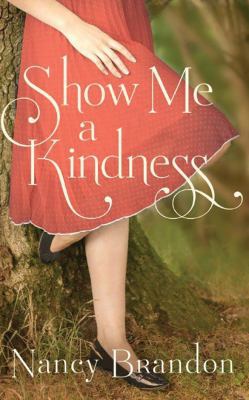 Show Me a Kindness 1536615285 Book Cover