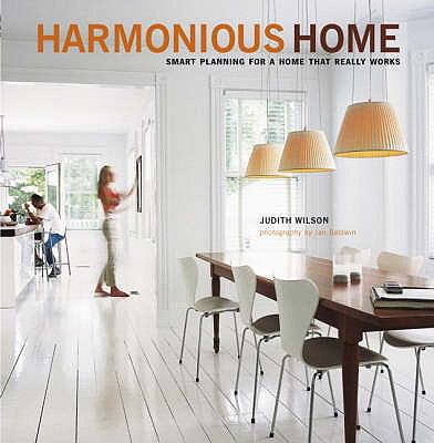 Harmonious Home: Smart Planning for a Home That... 1845975979 Book Cover