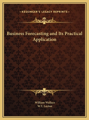 Business Forecasting and Its Practical Application 1169710042 Book Cover