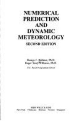Numerical Prediction and Dynamic Meteorology 0471059714 Book Cover