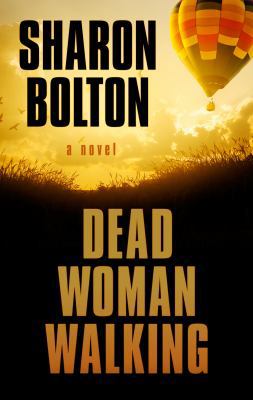 Dead Woman Walking [Large Print] 1432845780 Book Cover