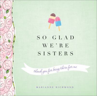 So Glad We're Sisters 1492604755 Book Cover