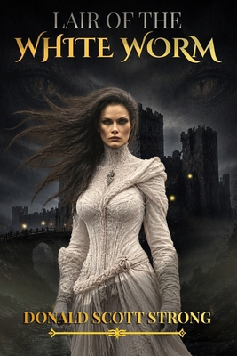 Lair of the White Worm: A Gothic Reimagining B0HDC7KB3C Book Cover