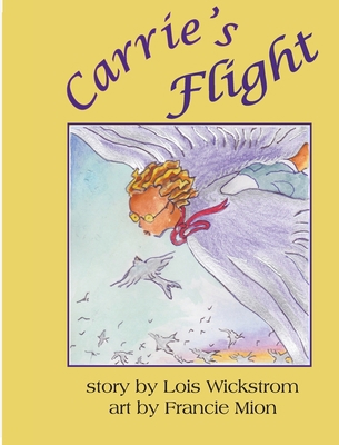 Carrie's Flight (Hardcover 8x10) 0916176576 Book Cover