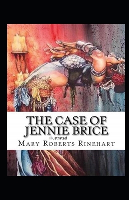 The Case of Jennie Brice Illustrated B08PX7DBQ9 Book Cover
